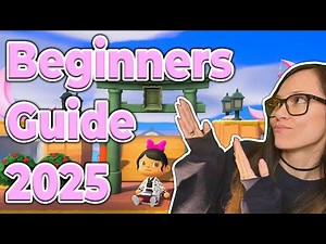 BEGINNER'S GUIDE to Animal Crossing: New Horizons