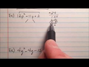 Factoring Quadratic Expression, a≠1, The AC Method