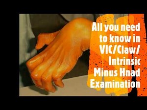 VIC Hand/ Compartment syndrome/ Nerve injury Clinical Orthopedic Examination FCPS/ MS