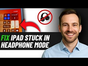 How To Fix iPad Stuck in Headphone Mode/No Sound (2025 GUIDE)