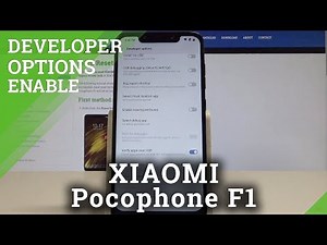 How to Enable Developer Options on XIAOMI Pocophone F1 - OEM Unlock / USB Debugging