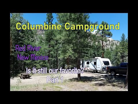 Columbine Campground, Red River New Mexico -- Camping Review, Part 1