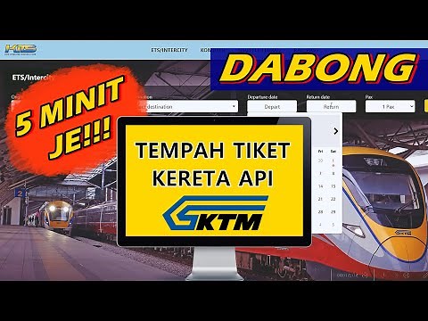 Cara mudah booking tiket kereta api - KTMB Online ticket