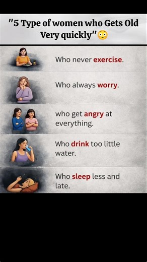 "5 Type of women who Gets Old Very quickly"🤯