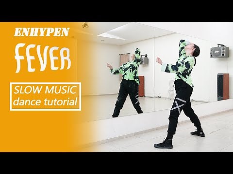 ENHYPEN (엔하이픈) 'FEVER' Dance Tutorial | Mirrored + SLOW MUSIC