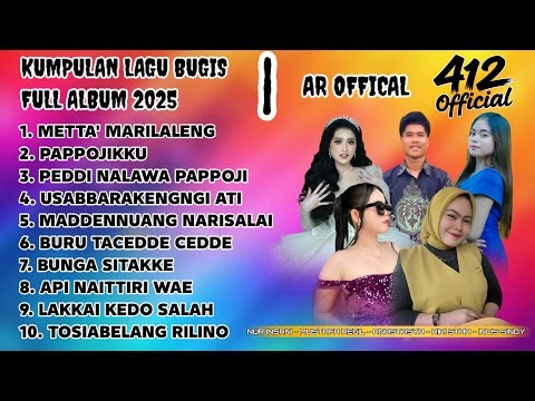 KUMPULAN LAGU BUGIS NONSTOP | FULL ALBUM 2025 | AR OFFICAL | 412 OFFICIAL