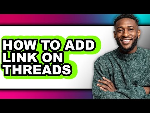 How to Add Link on Threads (updated)