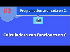 Programacion avanzada en C | Calculadora con funciones | Ejercicio #2