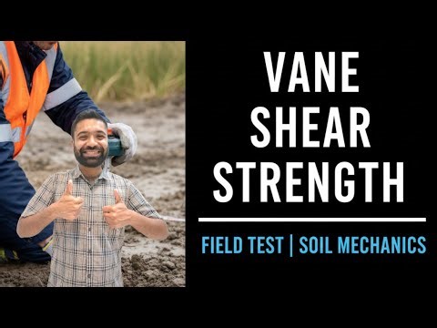 Vane Shear Strength/Shear Strength (Part 13)/ Soil Mechanics