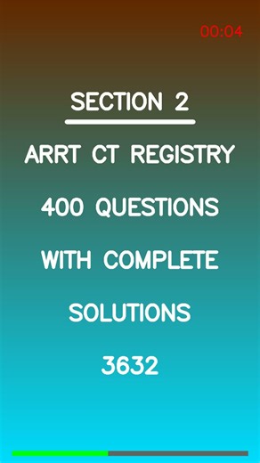 ARRT CT Registry Exam 2026 🔥 3,632 REAL Questions + Complete Step-by-Step Solutions