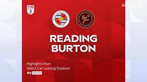 Reading 2-0 Burton