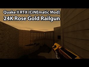 Quake 2 RTX CiNEmatic Mod - 24K gold railgun | Quake II RTX CiNEmatic Mod | Quake II mods | Q2 mods