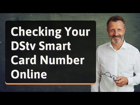 Checking Your DStv Smart Card Number Online