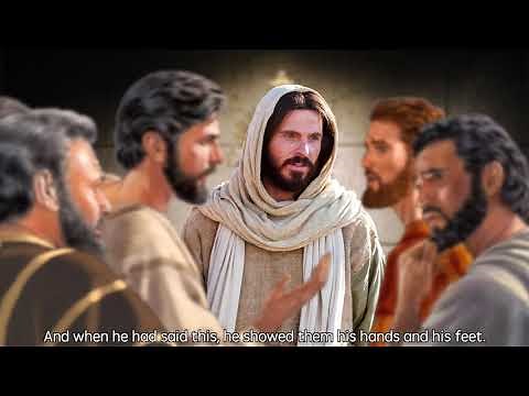 Luke [24:35-48] The Walk to Emmaus, Jesus Appears to His Disciples