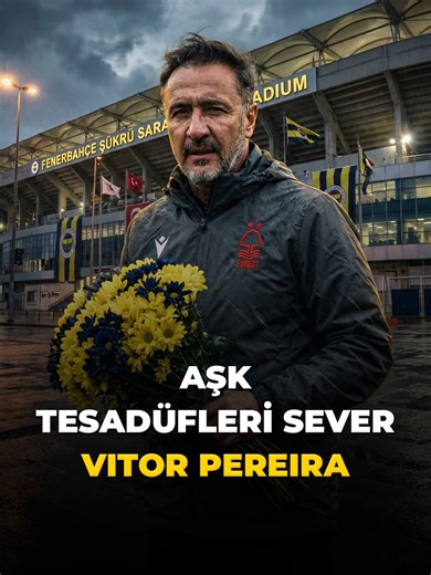 Aşk Tesadüfleri Sever: Vitor Pereira'nın Hikayesi