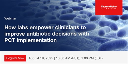 How labs empower clinicians to improve antibiotic decisions with PCT implementation