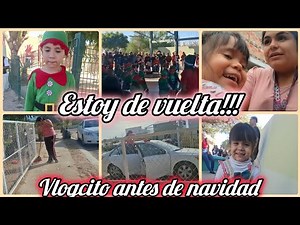 He regresado!!! Dia de vueltas antes de navidad #vlog (Marijo nuñez)