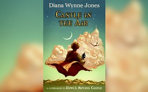 Castle In The Air {Howl's Castle, Book 2} 哈尔的移动城堡系列2 by Diana Wynne Jones