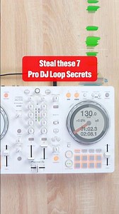 Steal these 7 Pro DJ Loop Tricks