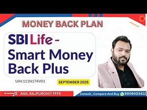 SBI Life Smart Money Back Plus 2025 | Complete Review with Moneyback Benefits & Maturity Details