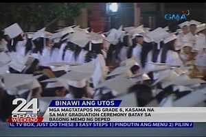 WATCH: Binawi ng DepEd ang una nitong utos na ang mga magtatapos lang sa senior high school ang may graduation ceremony. Dahil diyan, nabuhayan ang mga ga-graduate sa Grade 6. Tinutukan 'yan ni Athena Imperial. Sa mga Kapuso abroad, tumutok o mag-subscribe sa GMA Pinoy TV, GMA Life TV, at GMA News TV International para sa iba pang mga balita. | GMA News
