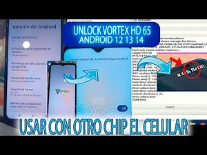 UNLOCK LIBERAR VORTEX HD 65 LIBERACION DE RED SOLUCION DRIVERS BIEN EXPLICADO NCK MTK