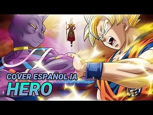 HERO - FLOW | Cover en Español (IA) | Dragon Ball Z: La Batalla de los Dioses