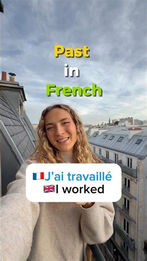 Past tense in French 😄🇫🇷 #french #frenchgrammar #learnfrench