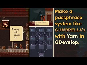 Make a passphrase system like Gunbrella’s with Yarn in GDevelop