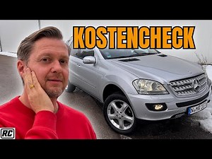 Mercedes ML 320 CDI (W164) - COSTS, SERVICE & is the project still worthwhile?