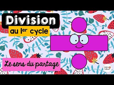 La division au 1er cycle : Le sens du partage