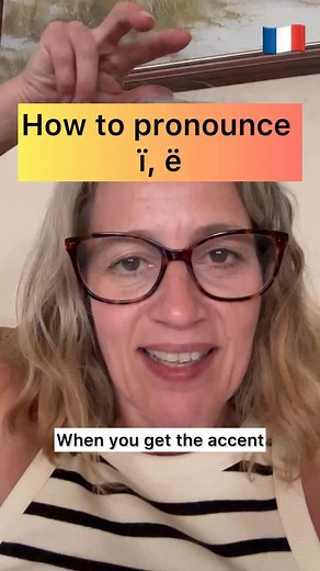 640 reactions · 20 shares |  How to pronounce ‘ï, ë’ in French....