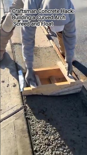 Craftsman Concrete Hack: Building a Curved Arch Screed and Float#ConcreteFinishing#DIYConstruction
