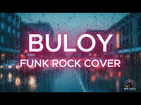 Buloy – Parokya ni Edgar | Funk Rock Cover (Lyric Video) | Drew Lazaro AI