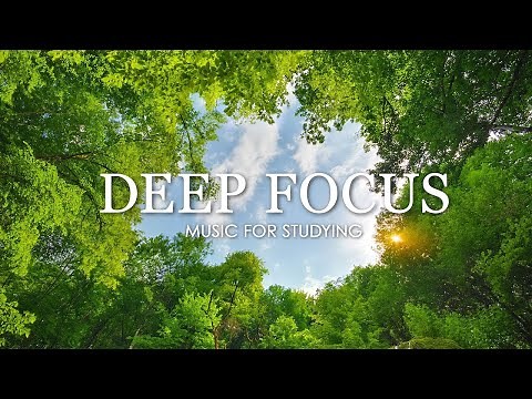 Deep Focus Music To Improve Concentration - 12 Hours of Ambient Study Music to Concentrate #220