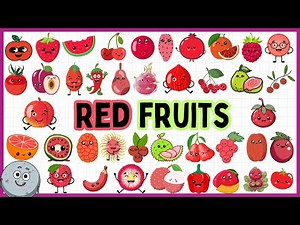 40 Red Fruits Name for Kids - Learn Names & Red Color Fruits for Children