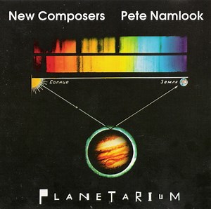 New Composers & Pete Namlook - Planetarium