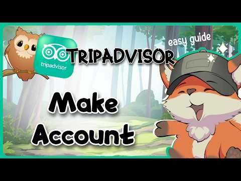 How to Make Account on Tripadvisor