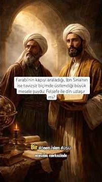 Farabi’nin ve İbn Sina’nın üstlendiği büyük mesele şuydu: Felsefe ile din uzlaşır mı?