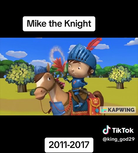 Remembering the Adventures with Mike the Knight