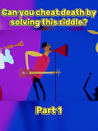Can You Cheat Death by Solving This Riddle?