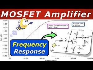 MOSFET Common-Source Amplifier 📶 Low-Frequency Response 🎯 Coupling & Bypass Caps 👉 Transfer Function