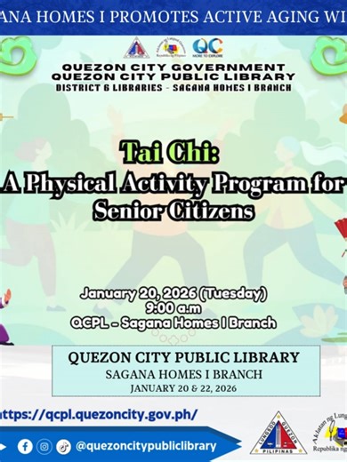 QCPL Sagana Homes I Promotes Active Aging Through Tai Chi The Quezon City Public Library (QCPL) – Sagana Homes I Branch conducted a Tai Chi program for senior citizens on January 20 and 22 to promote health, wellness, and active aging. The program emphasized gentle movements, breathing exercises, and balance techniques suitable for older adults. The guided Tai Chi sessions enhanced flexibility, coordination, and relaxation, while also fostering mindfulness and reducing stress. Participants enjoy