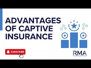 Advantages of Captive Insurance Companies