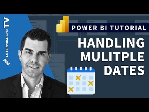 How to Work with Multiple Dates Within Your Data Tables in Power BI