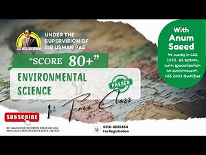 Environmental Science CSS | Ms Anum Saeed | The Bureaucrats Institute