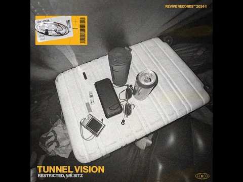 Restricted, Nik Sitz - Tunnel Vision (Osska Extended)