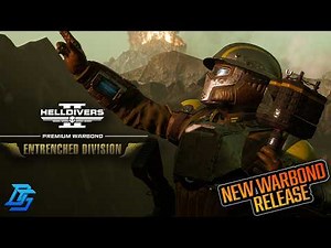 🔴 Helldivers 2 LIVE: ENTRENCHED DIVISION WARBOND RELEASE! 😖Cremator, Gas Mortar Sentry, Giga Grenade