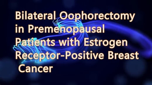 Laparoscopic Oophorectomy in Patients with Estrogen Receptor-Positive Breast Cancer