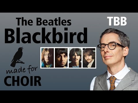 Blackbird (The Beatles) made for choir TBB
